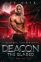 [The Bladed 01] • Deacon